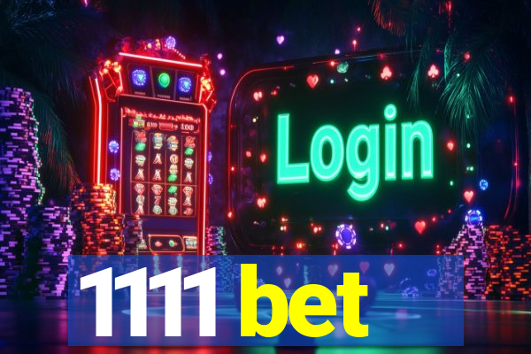 1111 bet