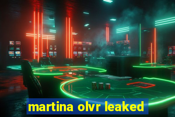 martina olvr leaked