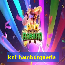 knt hamburgueria