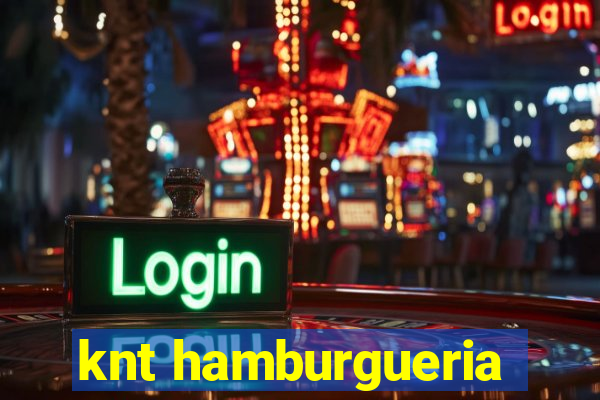 knt hamburgueria