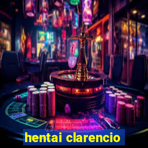 hentai clarencio