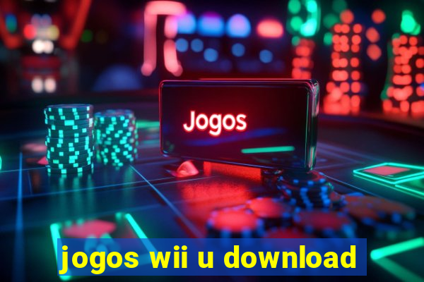 jogos wii u download