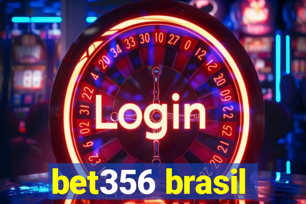 bet356 brasil