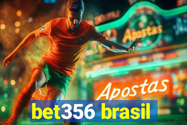 bet356 brasil