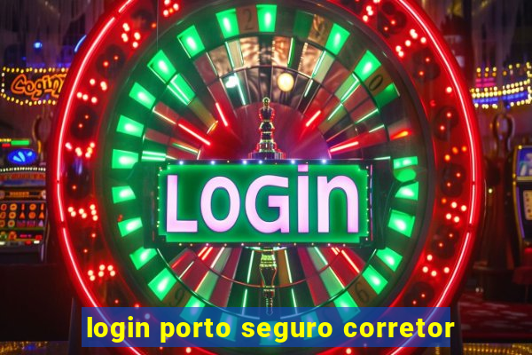 login porto seguro corretor