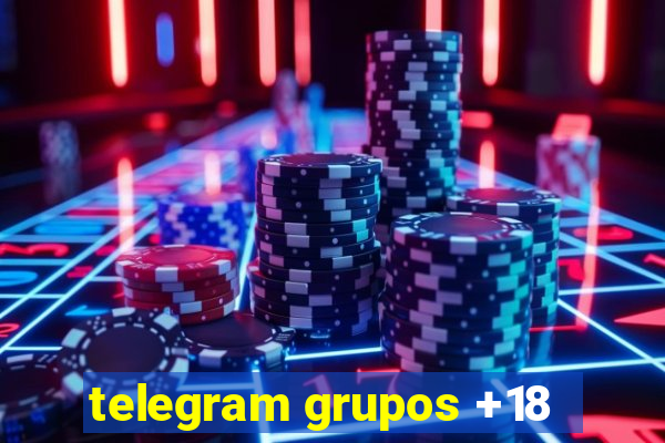 telegram grupos +18