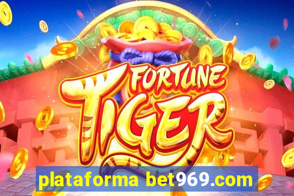 plataforma bet969.com