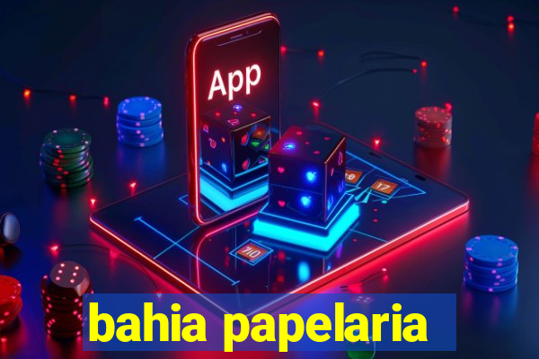 bahia papelaria