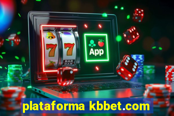 plataforma kbbet.com