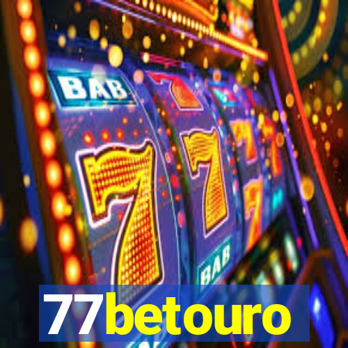 77betouro