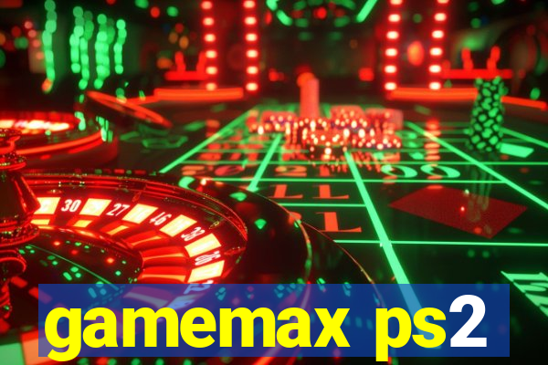 gamemax ps2