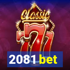 2081 bet