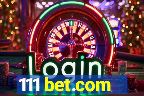 111 bet.com