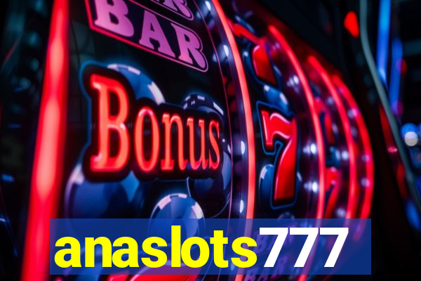 anaslots777