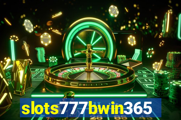 slots777bwin365