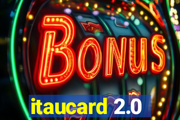 itaucard 2.0