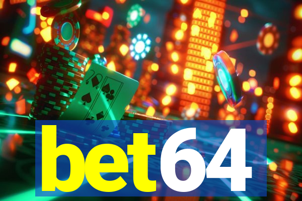 bet64