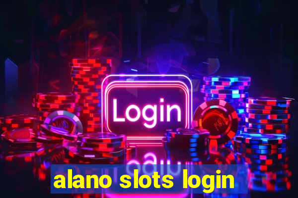 alano slots login