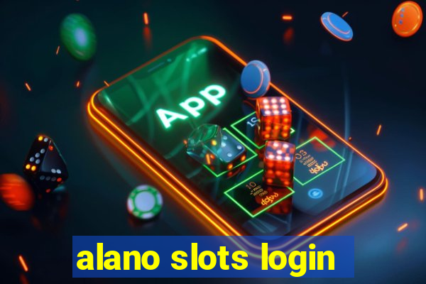 alano slots login