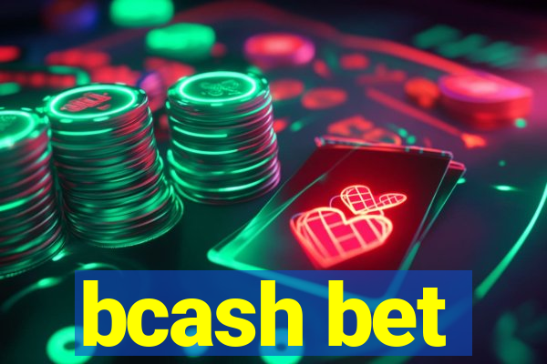 bcash bet