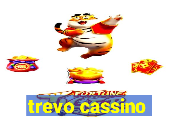 trevo cassino