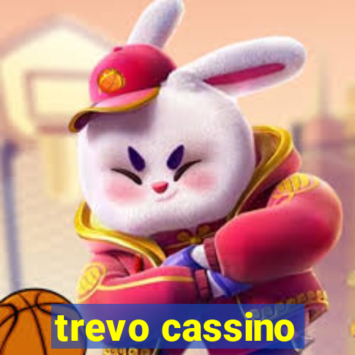 trevo cassino