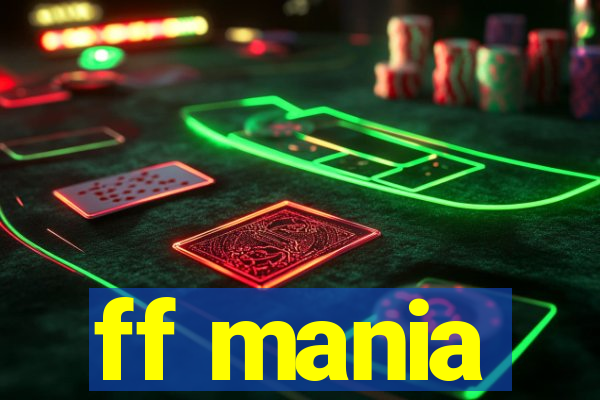 ff mania