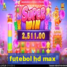 futebol hd max