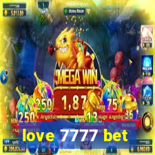 love 7777 bet