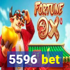 5596 bet