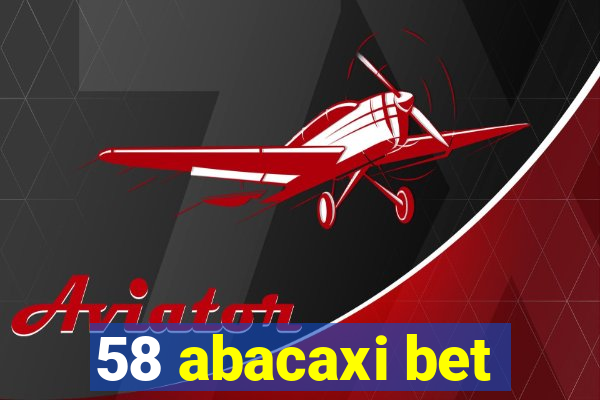 58 abacaxi bet