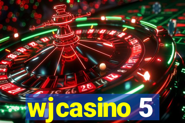 wjcasino 5