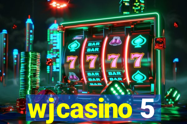 wjcasino 5