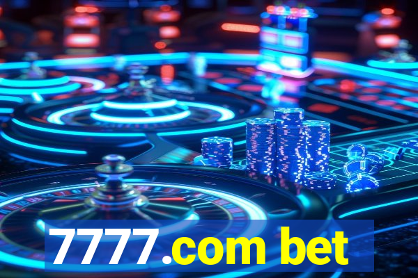 7777.com bet