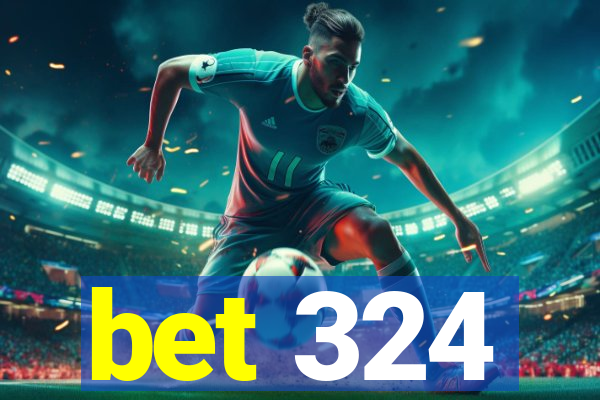 bet 324