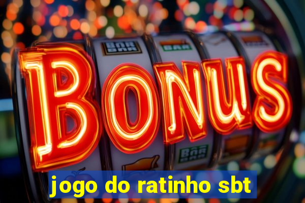 jogo do ratinho sbt