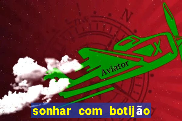 sonhar com botijão de gás jogo do bicho