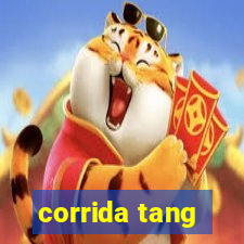 corrida tang