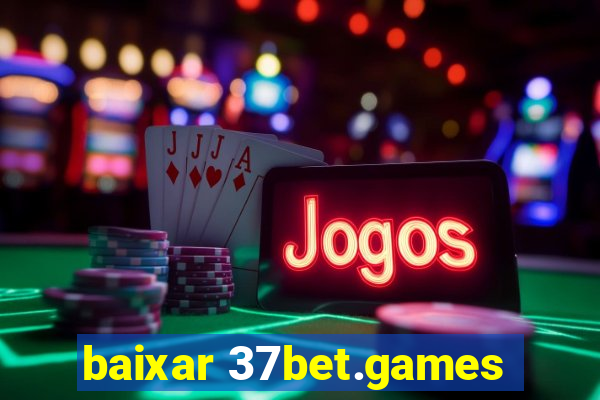 baixar 37bet.games