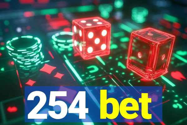 254 bet