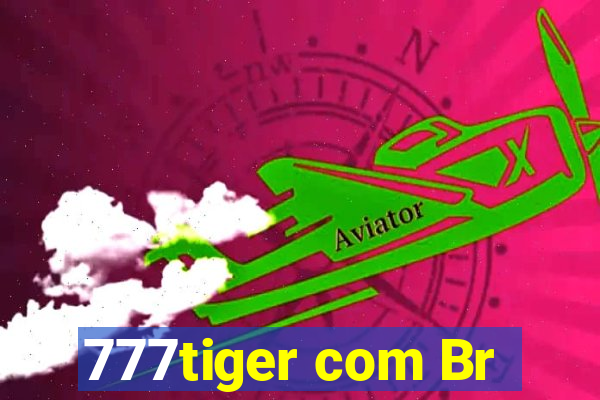 777tiger com Br