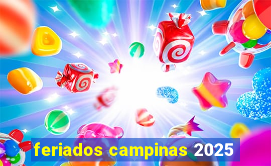 feriados campinas 2025