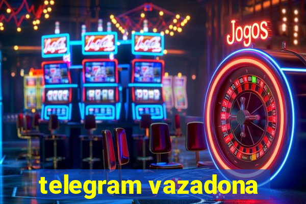 telegram vazadona