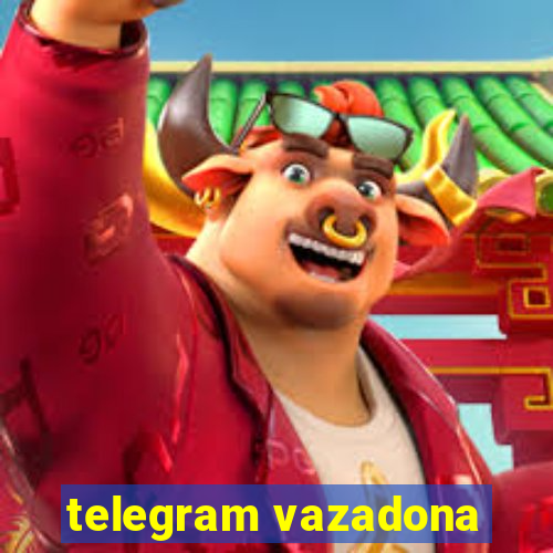 telegram vazadona