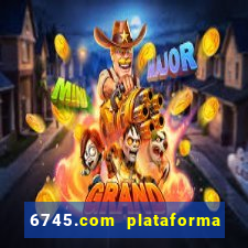 6745.com plataforma de jogos