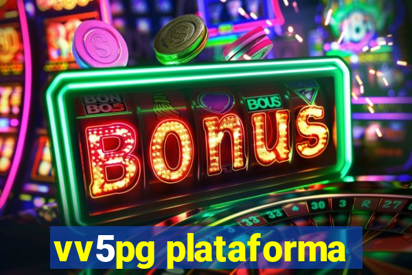 vv5pg plataforma