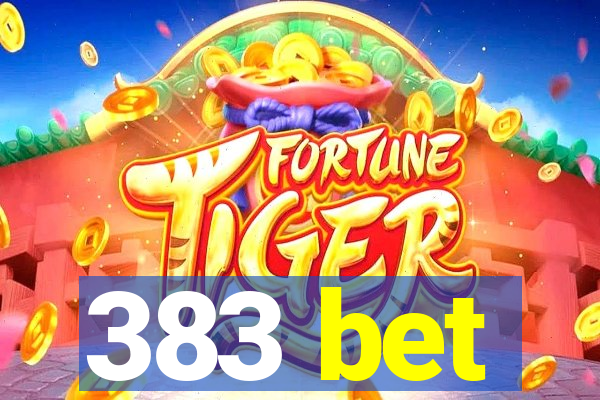 383 bet