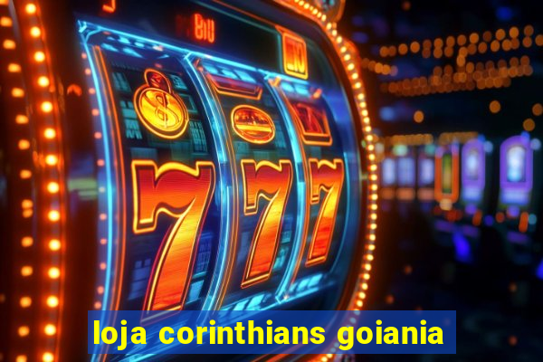 loja corinthians goiania