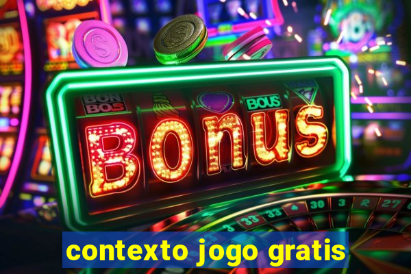 contexto jogo gratis