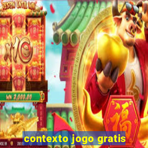 contexto jogo gratis